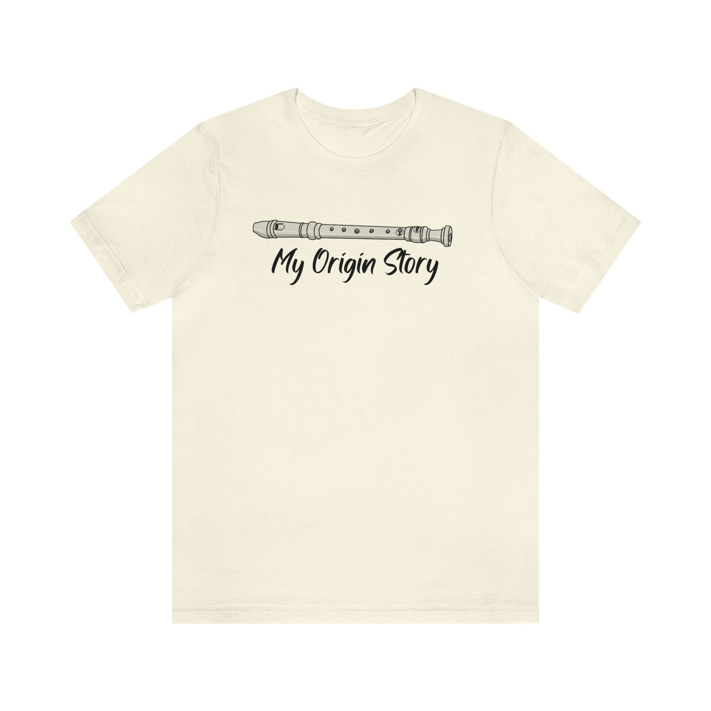 My origin story recorder shirt