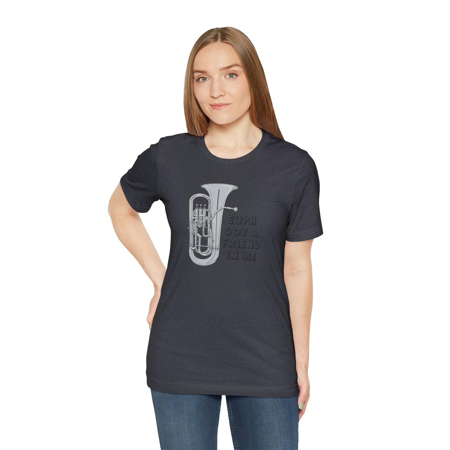 Euph got a friend in me shirt