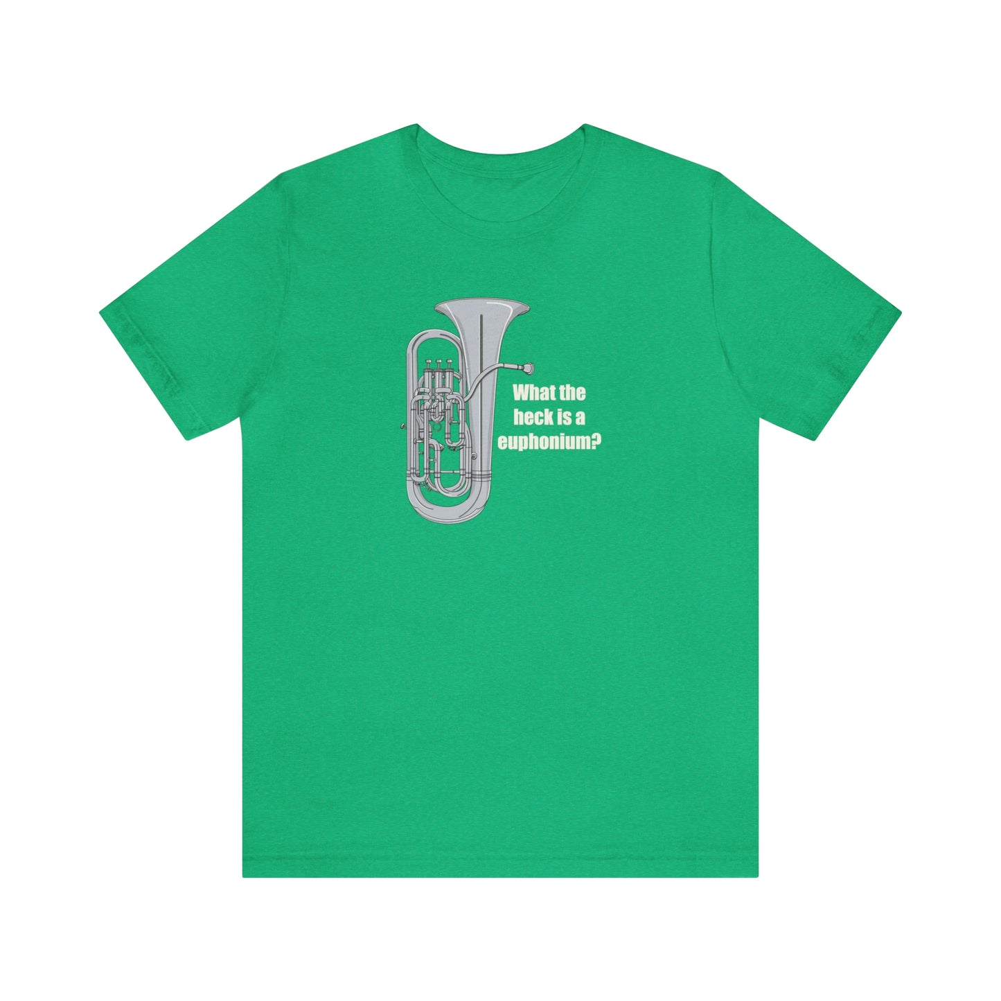 What the heck is a euphonium shirt